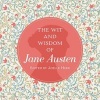 The Wit and Wisdom of  (Hardcover) - Jane Austen Photo