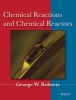 Chemical Reactions and Chemical Reactors (Hardcover, New) - George W Roberts Photo