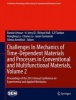 Challenges in Mechanics of Time-dependent Materials and Processes in Conventional and Multifunctional Materials, Volume 2 - Proceedings of the 2013 Annual Conference on Experimental and Applied Mechanics (Hardcover, 2014) - Bonnie Antoun Photo