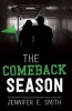 The Comeback Season (Paperback) - Jennifer E Smith Photo