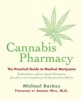 Cannabis Pharmacy - The Practical Guide to Medical Marijuana (Paperback) - Michael Backes Photo