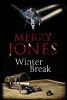 Winter Break (Hardcover) - Merry Jones Photo