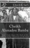 Cheikh Ahmadou Bamba - The Path of the Murid Sadiq (Paperback) - Cheikh Abdallah Sufi Photo