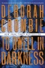 To Dwell in Darkness (Paperback) - Deborah Crombie Photo