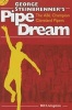 George Steinbrenner's Pipe Dream - The Abl Champion Cleveland Pipers (Paperback) - Bill Livingston Photo