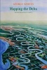 Mapping the Delta (Paperback) - George Szirtes Photo