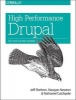 High Performance Drupal - Fast and Scalable Designs (Paperback) - Jeff Sheltren Photo