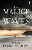 The Malice of Waves (Paperback) - Mark Douglas Home Photo