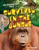 Survival in the Jungle - Age 6-7, Above Average Readers (Paperback) - Anita Ganeri Photo