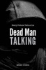 Dead Man Talking (Hardcover) - Mike Uden Photo