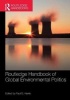 Routledge Handbook of Global Environmental Politics (Paperback) - Paul G Harris Photo