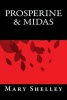 Prosperine & Midas (Paperback) - Mary Shelley Photo