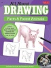 All About Drawing Farm & Forest Animals - Learn to Draw More Than 40 Barnyard Animals and Wildlife Critters Step by Step (Paperback) - Robbin Cuddy Photo