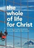 The Whole of Life for Christ - Becoming Everyday Disciples (Paperback) - Antony Billington Photo