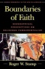 Boundaries of Faith - Geographical Perspectives on Religious Fundamentalism (Paperback, illustrated edition) - Roger W Stump Photo