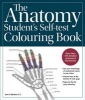 The Anatomy Student's Self-Test Colouring Book (Paperback) - Kurt H Albertine Photo