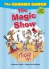 The Banana Bunch and the Magic Show (Hardcover) - Harriet Ziefert Photo