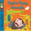 Noah's Noisy Animals (Board book) - Rebecca Elliott Photo