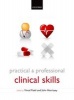 Practical and Professional Clinical Skills (Paperback, New) - Vinod N Patel Photo