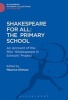 Shakespeare for All - An Account of the RSA 'Shakespeare in Schools' Project (Hardcover) - Maurice Gilmour Photo