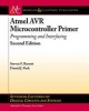 Atmel AVR Microcontroller Primer - Programming and Interfacing (Paperback, 2nd Revised edition) - Steven F Barrett Photo