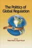 The Politics of Global Regulation (Paperback) - Walter Mattli Photo