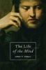 The Life of the Mind (Paperback, 2nd edition) - James V Schall Photo