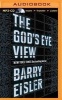 The God's Eye View (MP3 format, CD) - Barry Eisler Photo