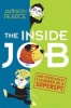 The Inside Job - (And Other Skills I Learned as a Superspy) (Hardcover) - Jackson Pearce Photo