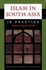 Islam in South Asia in Practice (Paperback) - C Ernst Photo