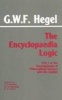 The Encyclopaedia Logic - Part I of the "Encyclopaedia of the Philosophical Sciences" with the Zusatze (Hardcover) - GWF Hegel Photo