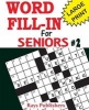 Word Fill-Ins for Seniors 2 (Large print, Paperback, large type edition) - Rays Publishers Photo