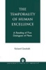 The Temporality of Human Excellence - A Reading of Five Dialogues of Plato (Paperback, annotated edition) - Richard Gotshalk Photo