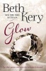 Glow (Paperback) - Beth Kery Photo