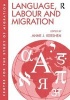 Language, Labour and Migration (Hardcover) - Anne J Kershen Photo