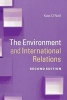 The Environment and International Relations (Paperback, 2nd Revised edition) - Kate ONeill Photo