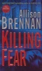 Killing Fear (Paperback) - Allison Brennan Photo