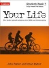 Your Life, Book 3 - Student (Paperback, 4th Revised edition) - John Foster Photo