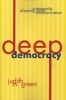 Deep Democracy - Community, Diversity, and Transformation (Paperback) - Judith M Green Photo