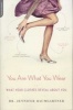 You Are What You Wear - What Your Clothes Reveal About You (Paperback) - Jennifer J Baumgartner Photo