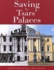 Saving the Tsars' Palaces (Paperback) - Christopher Morgan Photo