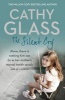 The Silent Cry - There is Little Kim Can Do as Her Mother's Mental Health Spirals Out of Control (Paperback) - Cathy Glass Photo