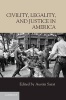 Civility, Legality, and Justice in America (Hardcover) - Austin Sarat Photo