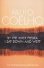 By the River Piedra I Sat Down and Wept (Paperback, Reissue) - Paulo Coelho Photo