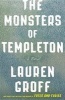 The Monsters of Templeton (Paperback) - Lauren Groff Photo