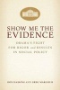 Show Me the Evidence - Obama's Fight for Rigor and Results in Social Policy (Paperback) - Ron Haskins Photo