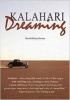 Kalahari Dreaming - The Romance of the Desert (Paperback) - David Hilton Barber Photo