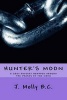 Hunter's Moon (Paperback) - J Molly B C Photo