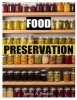 Food Preservation - Everything from Canning & Freezing to Pickling & Other Methods (Paperback) - Judy A Smith Photo