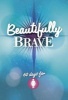 Beautifully Brave - 60 Days for Girls (Paperback) -  Photo